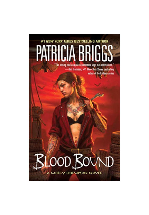 Blood Bound (Mercy Thompson, 02 Mercy Thompson World, 04  Alpha & Omega, 02)