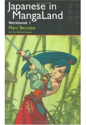 Japanese in MangaLand: Workbook 1