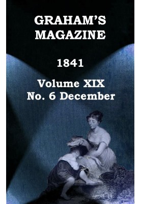 Журнал Graham's, Vol. XIX, № 6, грудень 1841 р
