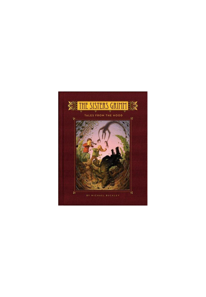 The Sisters Grimm: Book Six: Tales from the Hood (Bk. 6)