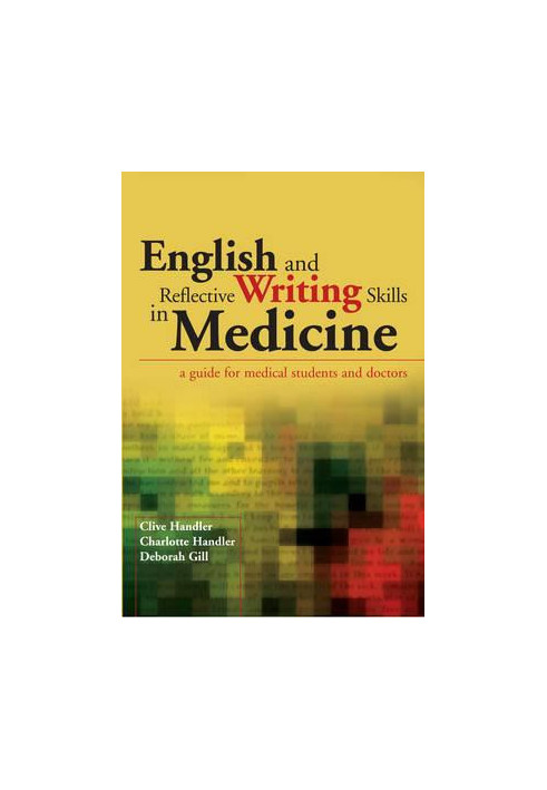 English and Reflective Writing Skills in Medicine: A Guide for Medical Students and Doctors