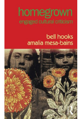 Homegrown: Engaged Cultural Criticism