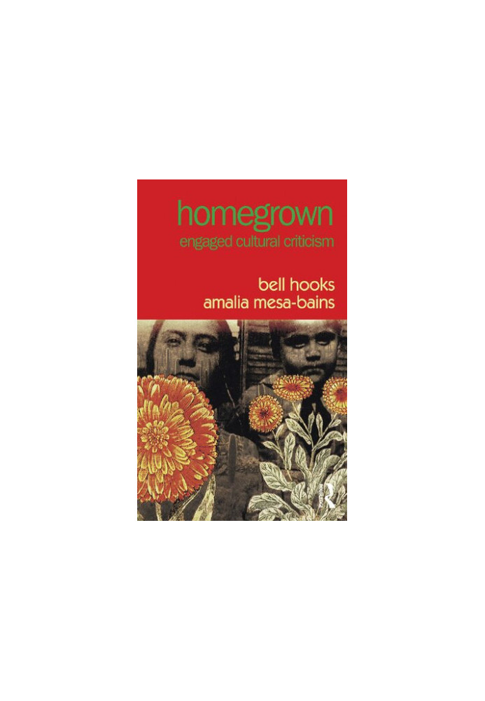 Homegrown: Engaged Cultural Criticism