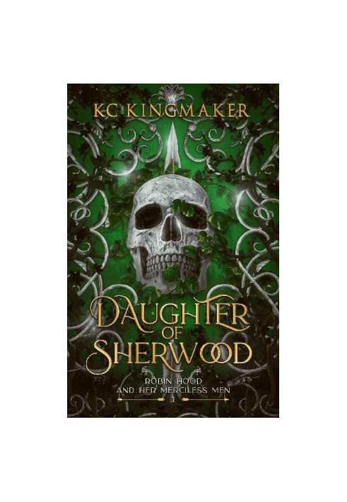 1 - Daughter of Sherwood: Robin Hood and Her Merciless Men