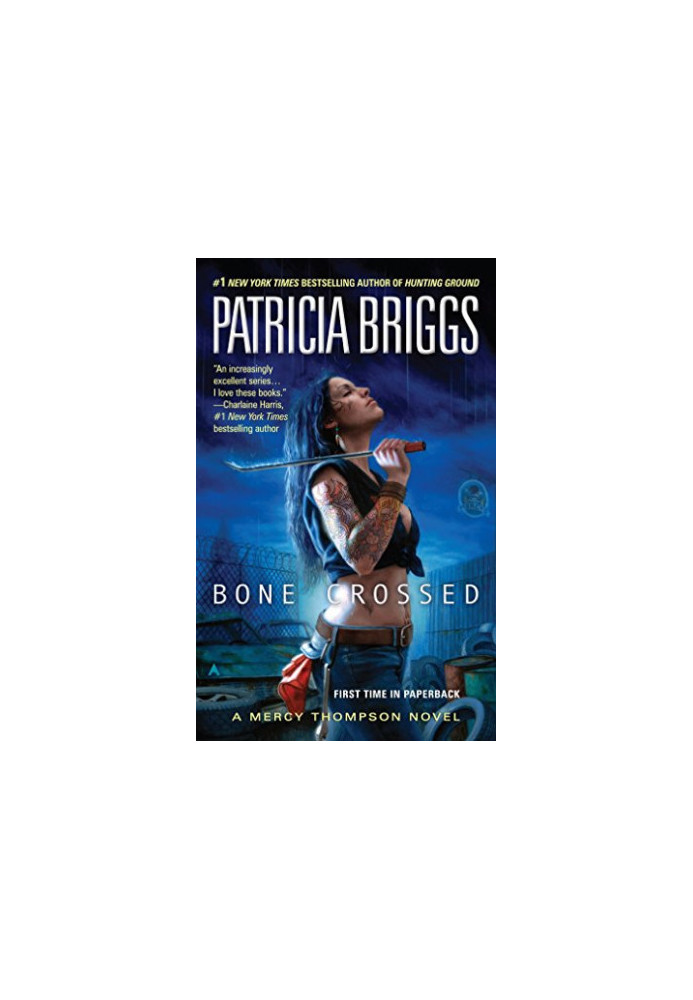 Bone Crossed (Mercy Thompson, 04 Mercy Thompson World, 06)