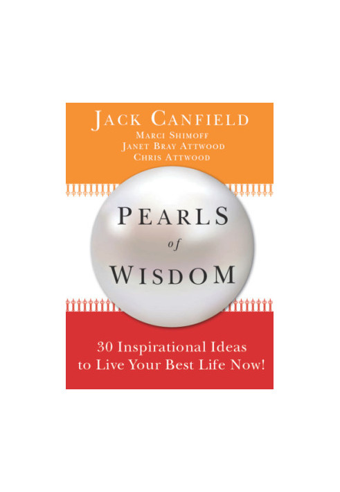Pearls of Wisdom: 30 Inspirational Ideas to Live your Best Life Now!