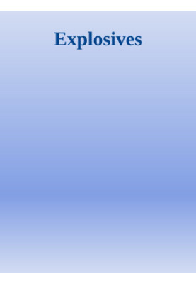 Explosives