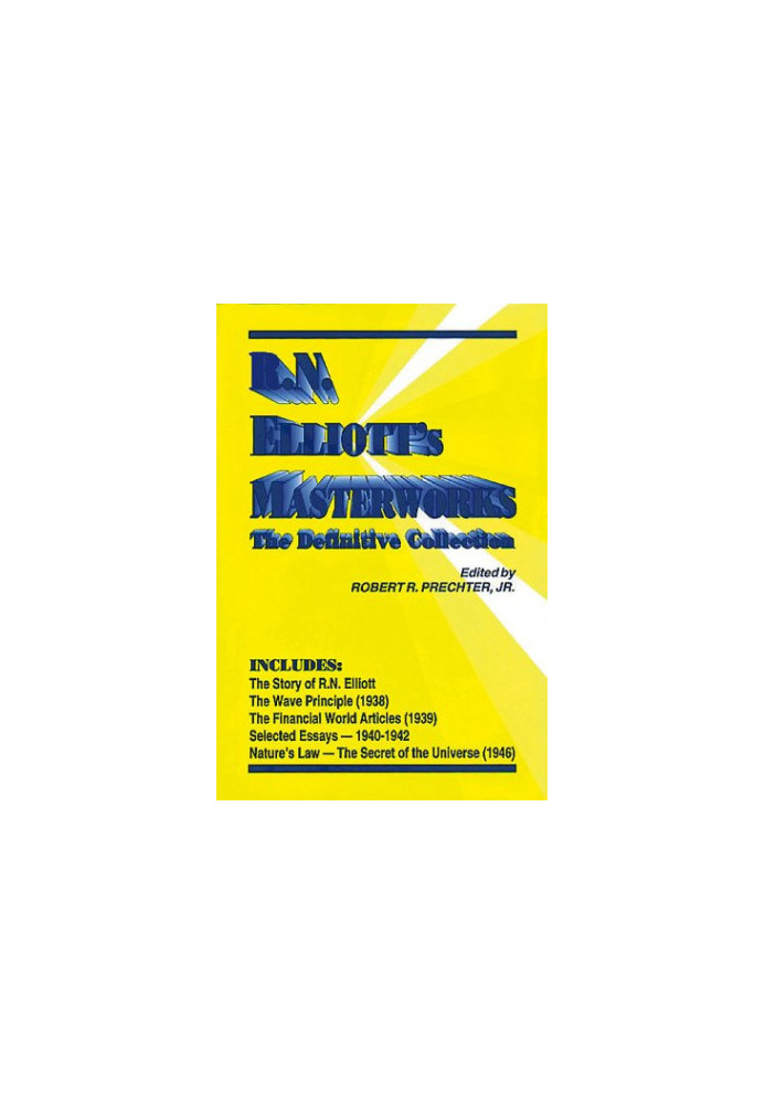 R.N. Elliott's Masterworks: The Definitive Collection