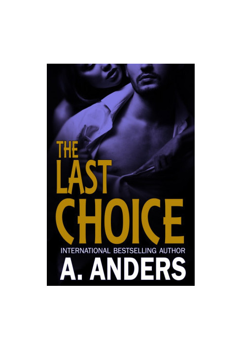 The Last Choice