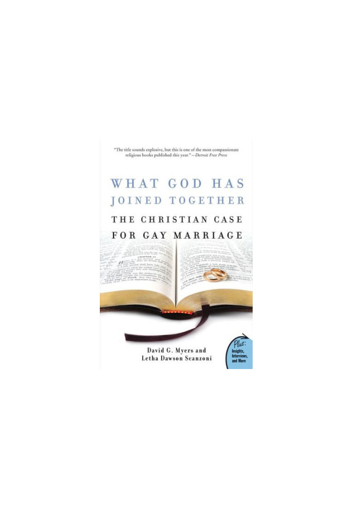 What God Has Joined Together: The Christian Case for Gay Marriage