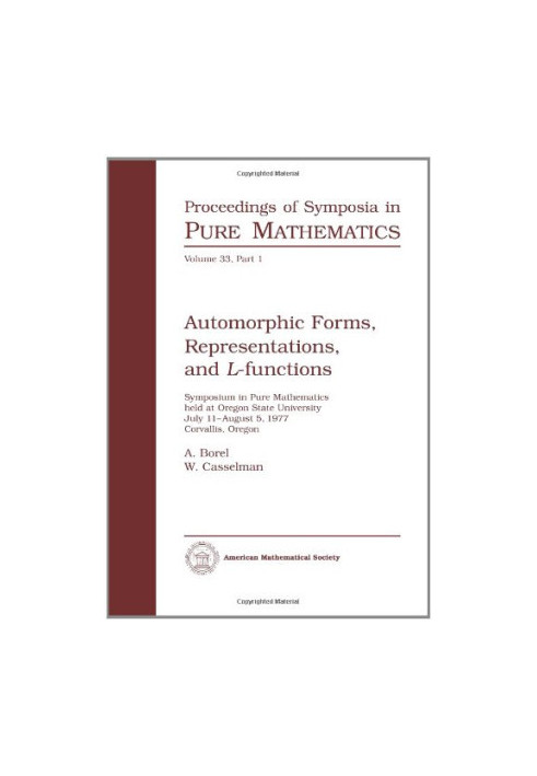 Automorphic Forms, Representations and L-Functions (Part I) (Proceedings of Symposia in Pure Mathematics)