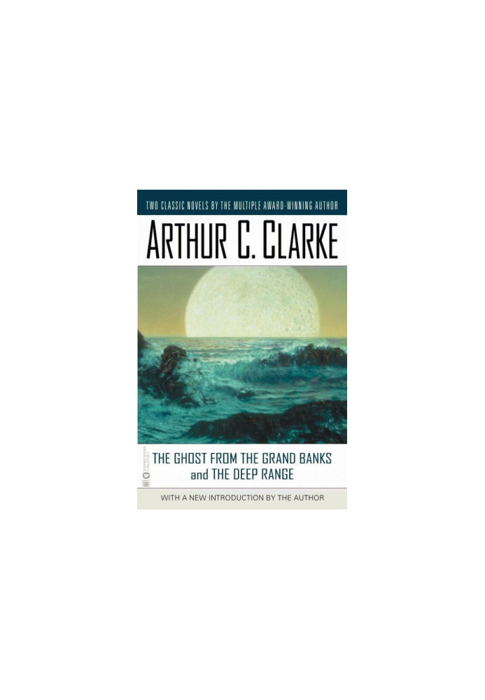The Ghost from the Grand Banks & The Deep Range