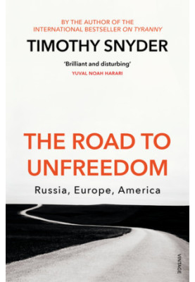 The Road to Unfreedom