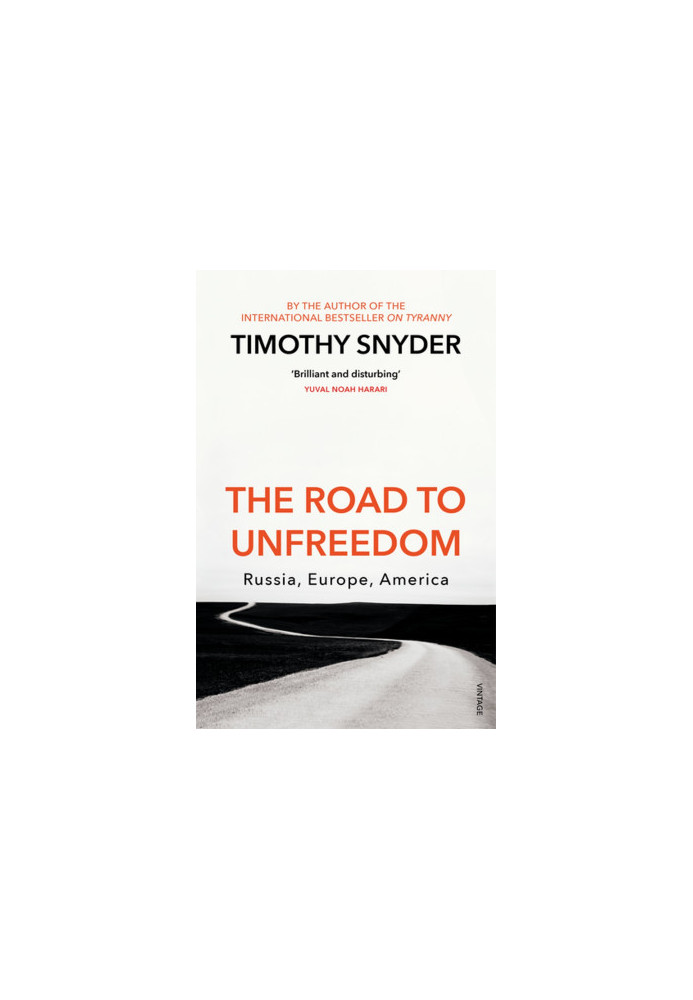 The Road to Unfreedom