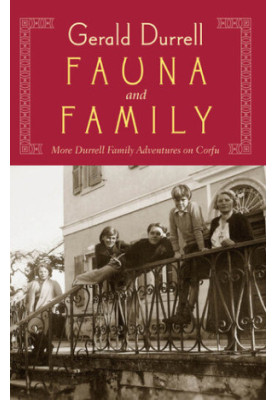 Fauna and Family: More Durrell Family Adventures on Corfu