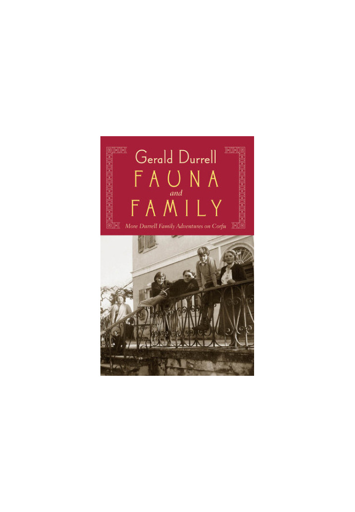 Fauna and Family: More Durrell Family Adventures on Corfu