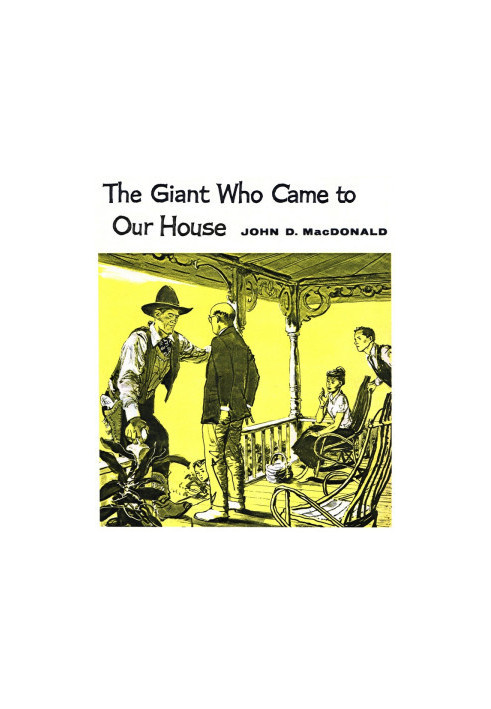The Giant Who Came to Our House