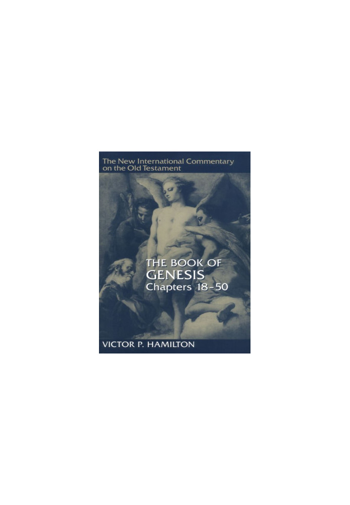The Book of Genesis (New International Commentary on the Old Testament | NICOT)