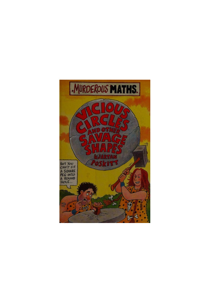 Murderous Maths - Savage Shapes (previously Vicious Circles and Other Savage Shapes)