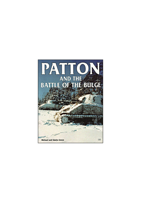 Patton and the Battle of the Bulge