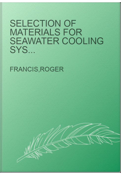 Selection of Materials for Seawater Cooling Systems - A Practical Guide for Engineers