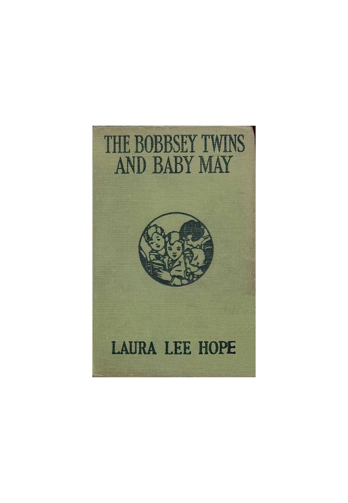 The Bobbsey Twins and Baby May