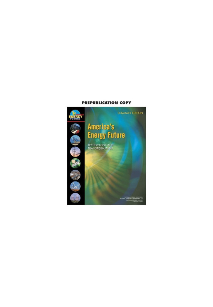 America's Energy Future - Technology and Transformation - Summary Edition