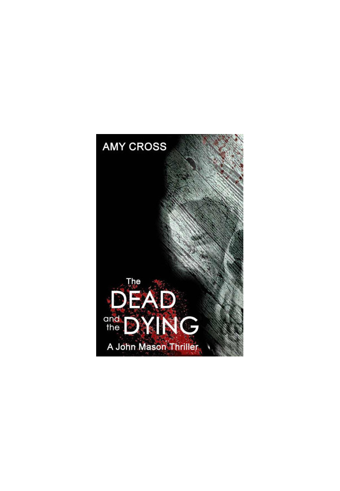 [John Mason 01] • The Dead and the Dying