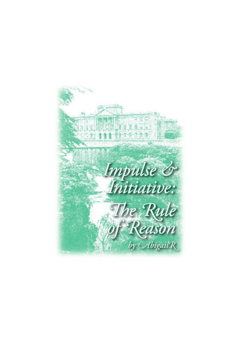 Impulse and Initiative version 2 :The Rule of Reason
