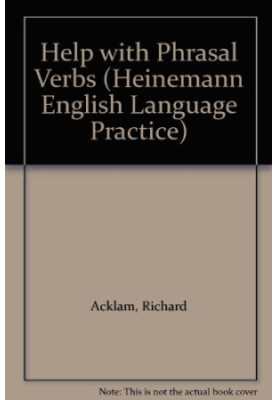 Help with Phrasal Verbs
