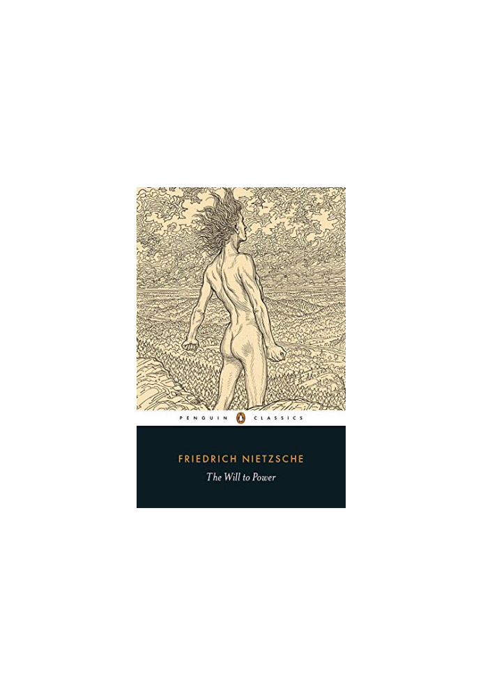 The Will to Power (Penguin Classics)