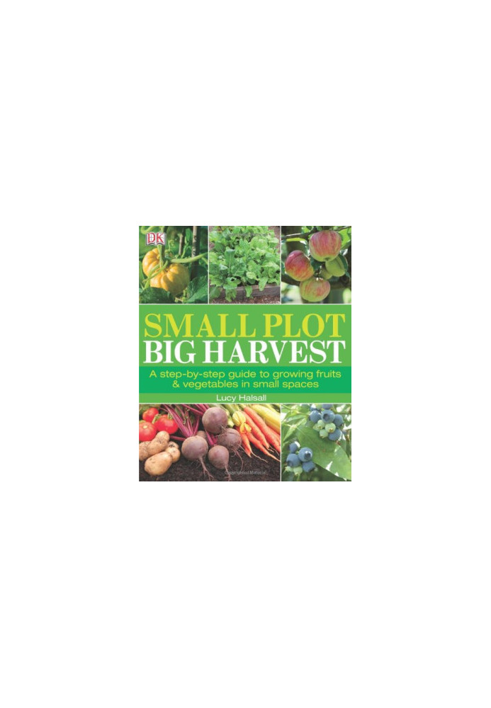 Small Plot, Big Harvest