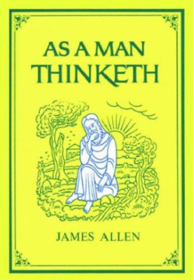 As a Man Thinketh