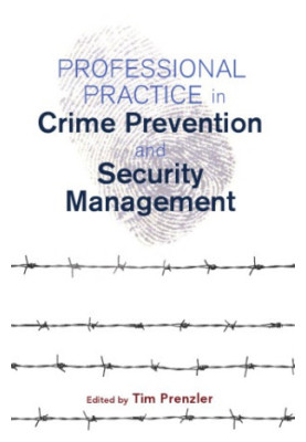 Professional practice in crime prevention and security management