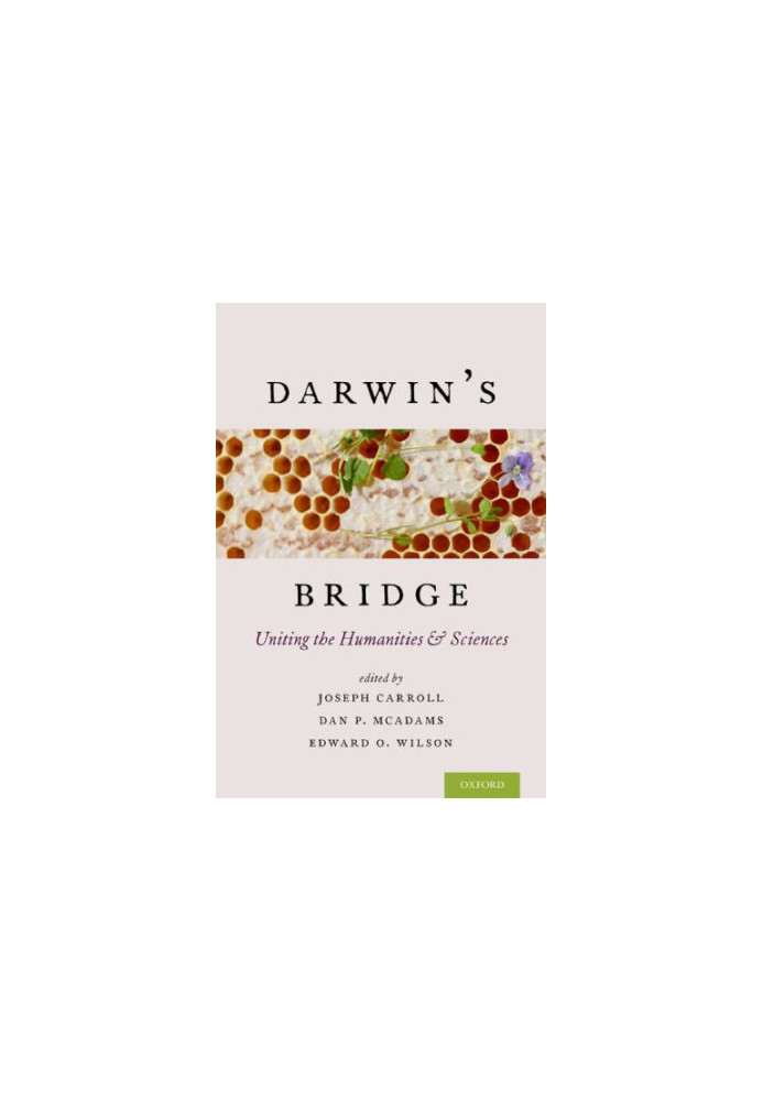 Darwin’s Bridge_Uniting the Humanities and Sciences [2016]