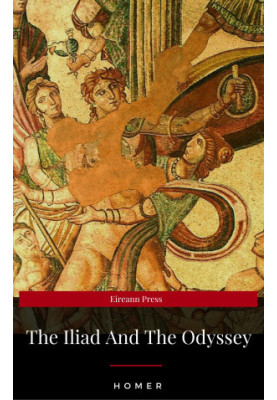 The Iliad & The Odyssey