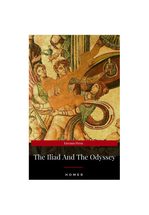The Iliad & The Odyssey