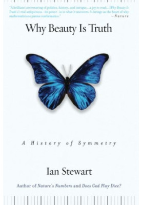 Why Beauty Is Truth: The History of Symmetry