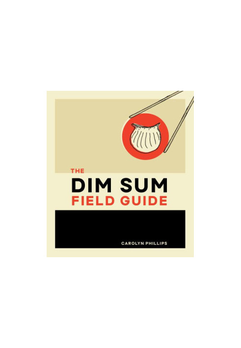 The Dim Sum Field Guide