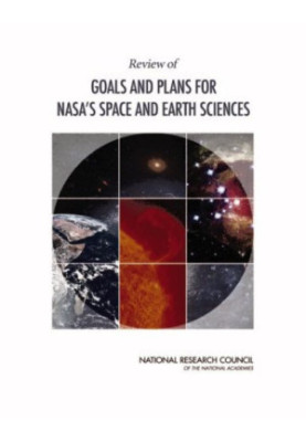 Review of Goals And Plans for NASA's Space And Earth Sciences