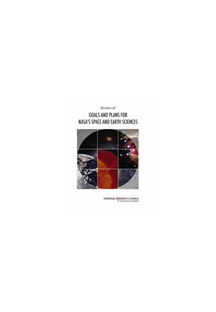 Review of Goals And Plans for NASA's Space And Earth Sciences