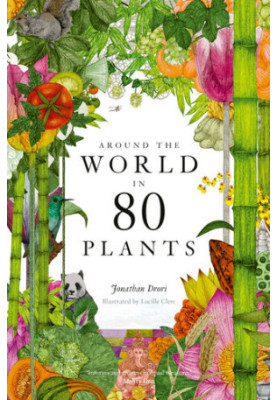 Around the World in 80 Plants