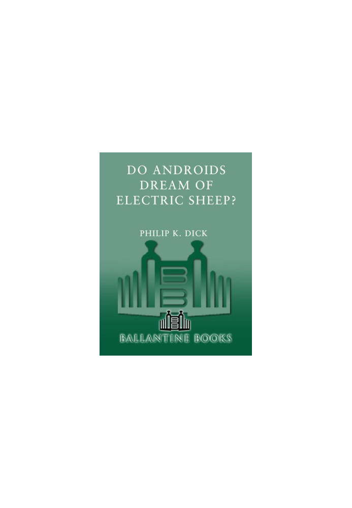 Do Androids Dream of Electric Sheep?