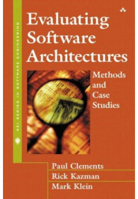 Evaluating software architectures - methods and case studies