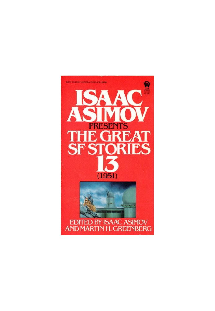 Isaac Asimov Presents The Great SF Stories 13 (1951)