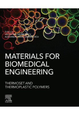 Materials for Biomedical Engineering: Thermoset and Thermoplastic Polymers