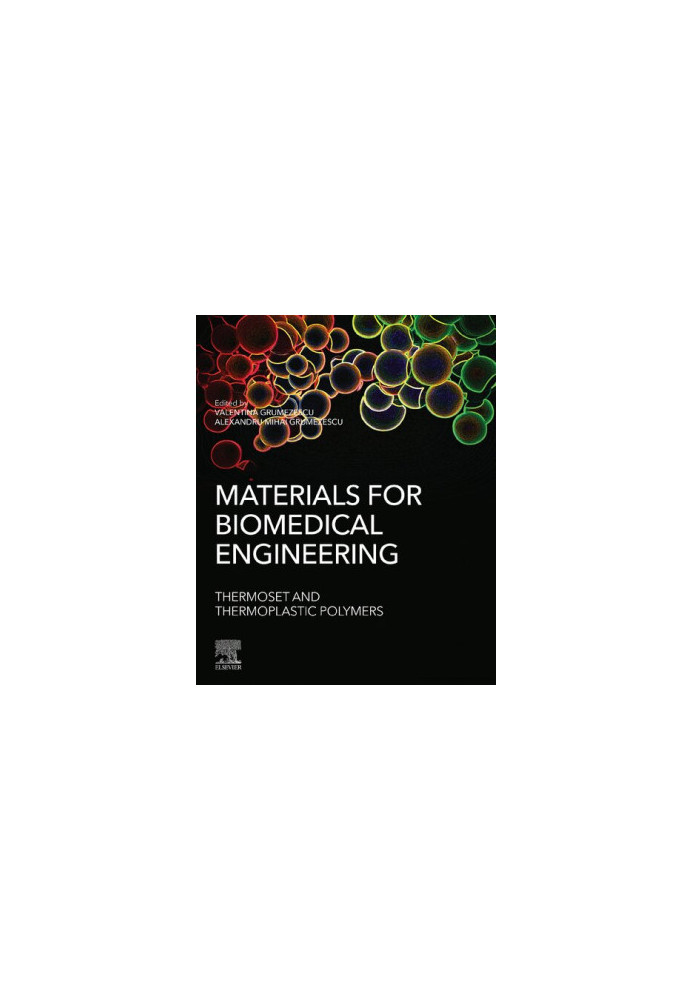 Materials for Biomedical Engineering: Thermoset and Thermoplastic Polymers