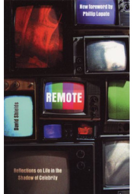 Remote : reflections on life in the shadow of celebrity