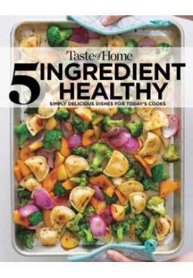 Taste of Home 5 Ingredient Healthy
