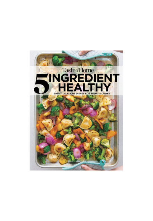 Taste of Home 5 Ingredient Healthy